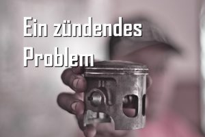 Ein zündendes Problem